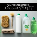 What Is Greenwashing and How We Can Put An End To It | Coffee Addict Mama