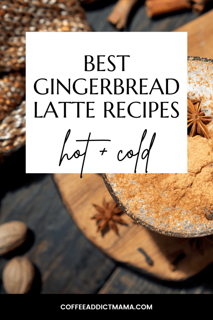 best gingerbread latte recipes